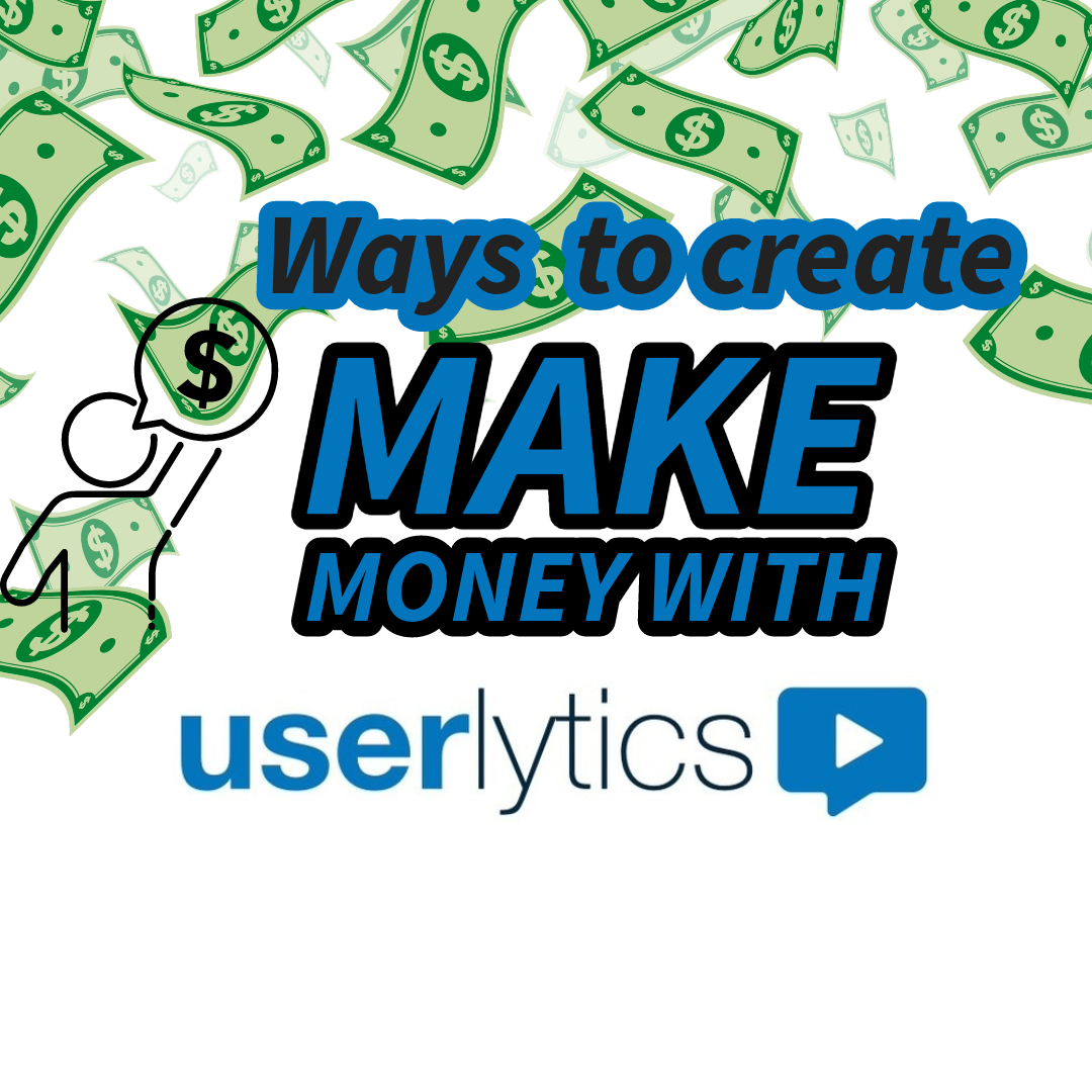 How to Make Money with Userlytics